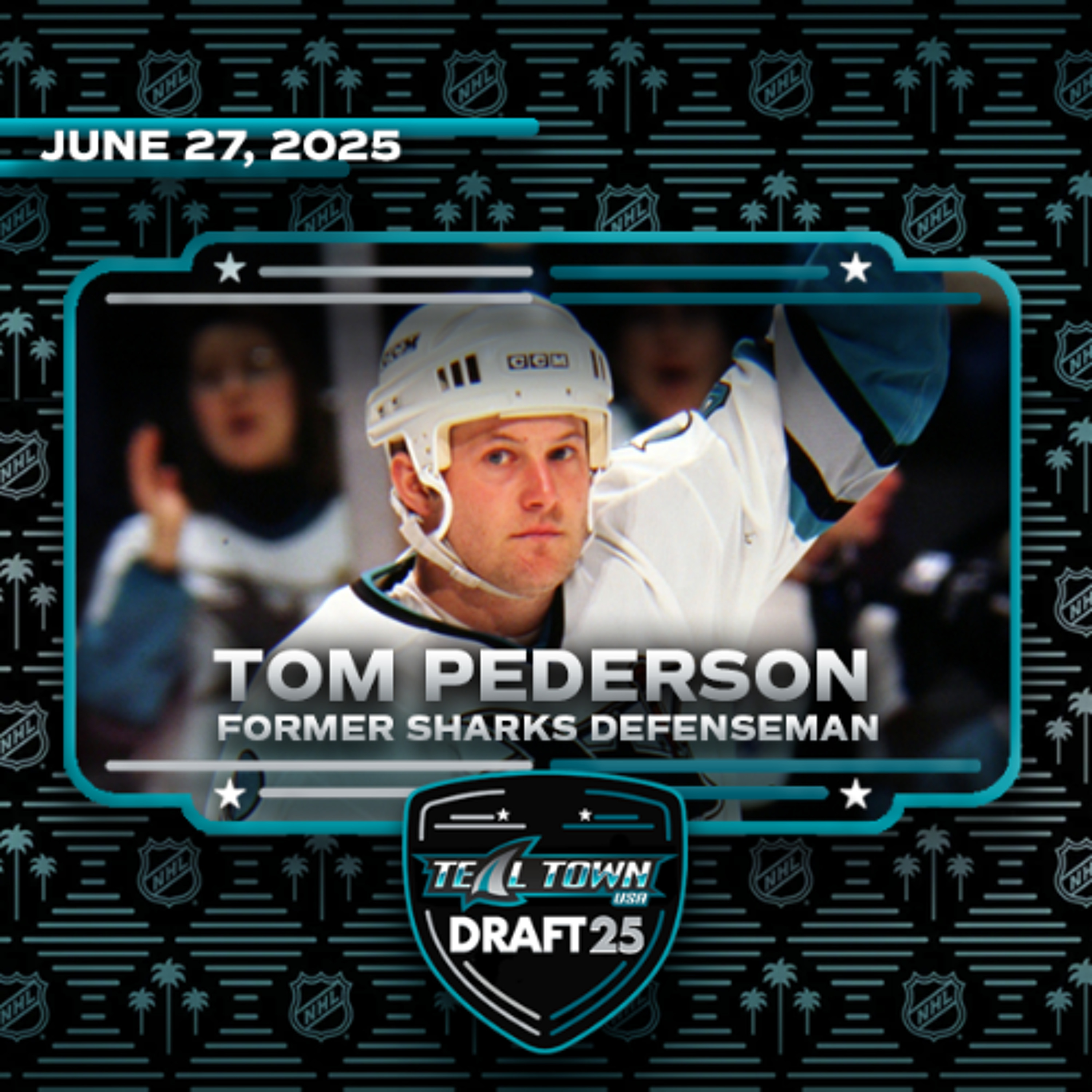 Teal Town USA One on One - Tom Pederson, Former Sharks Defenseman - 6/28/2025