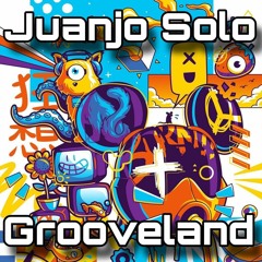 Juanjo Solo - Grooveland 2023