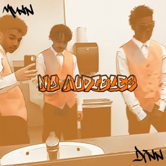 No Audibles! (feat. SOB d7nn)