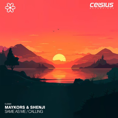 Maykors & Shenji - Same As Me
