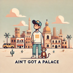 Street Rat (Ain't Got a Palace, Ain't Got a Throne)