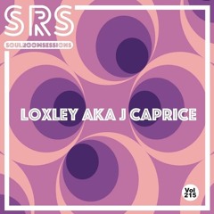 Soul Room Sessions Volume 215 | LOXLEY AKA J CAPRICE | USA (Free D/L)