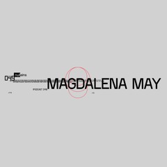 Nulleins Podcast - MAGDALENA MAY [P49]