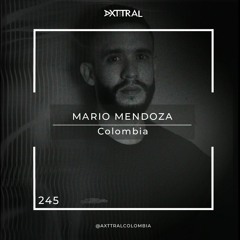 MARIO MENDOZA - AXTTRAL SERIES 245