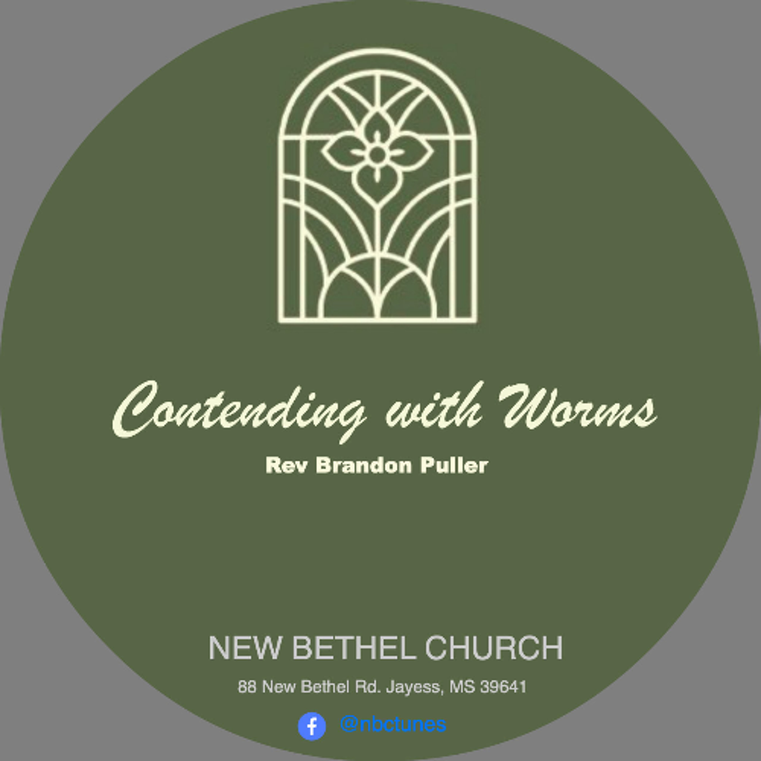 Rev Brandon Puller-Contending with Worms