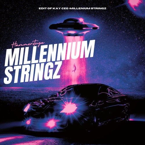 HAMMERSTEYN-Millennium Stringz