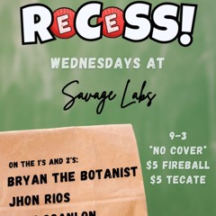 Recess! at Savage Labs 4-26-23 (Live DJ Set)