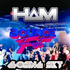 DJ HAM Bouncefest Closing Set .mp3