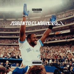 Toronto Classix Vol. 1 (Live Mix)