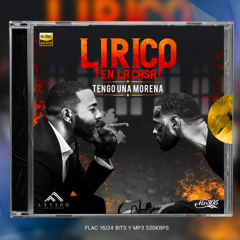 Lirico En La Casa - Tengo Una Morena (Intro Dirty)