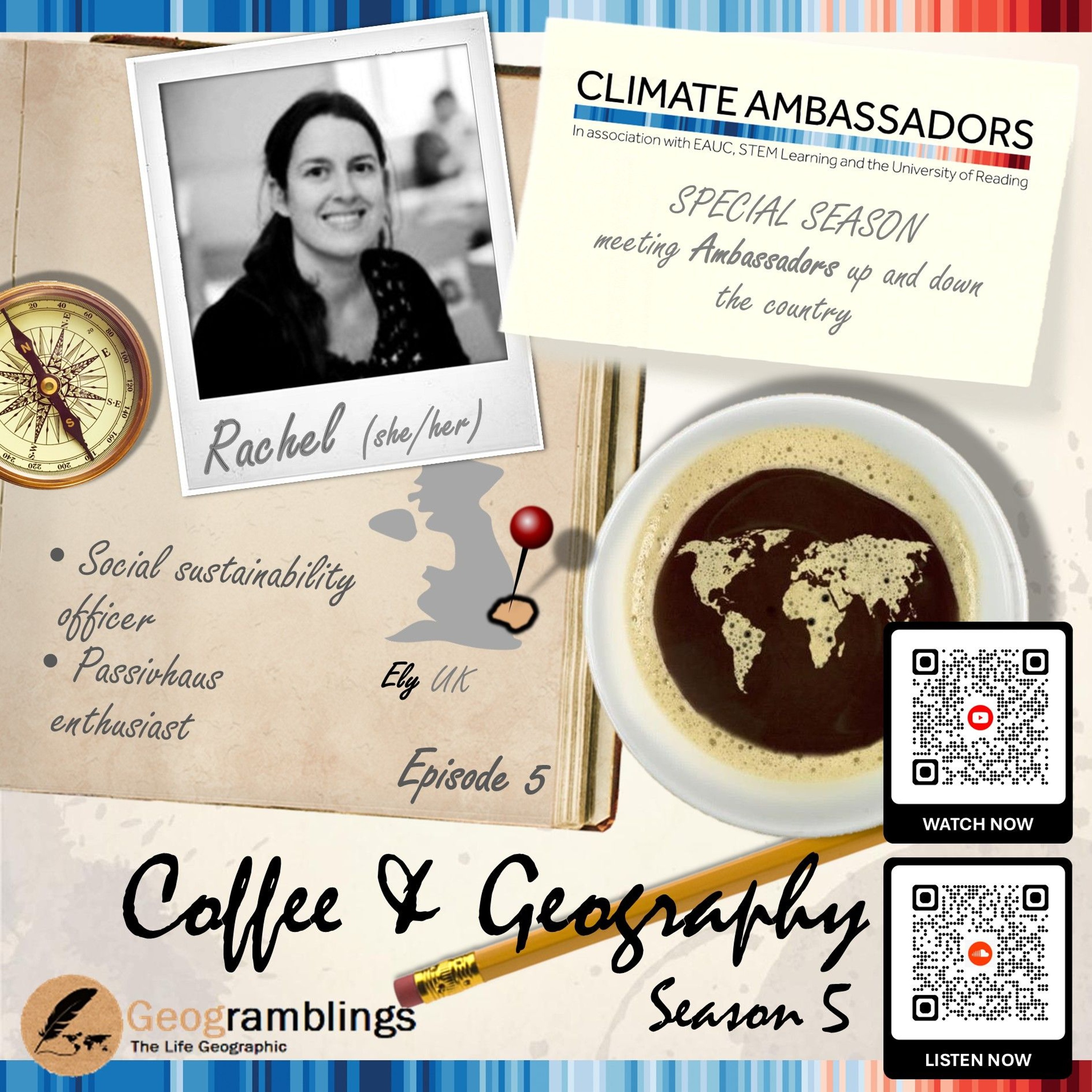 Coffee & Geography 5x05 Rachel Newell (East-based Climate Ambassador from Kier Construction)