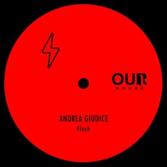 OURH037: Andrea Giudice - Flash SNIPPETT