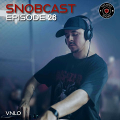 Snobcast | Episode 26 | VNLO