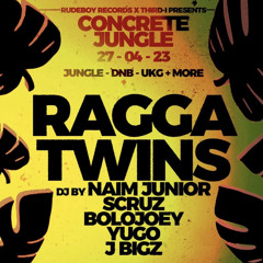 RAGGA TWINS X NAIM JUNIOR SET @ RUDEBOY RECORDS & THIRD-I PRESENTS: CONCRETE JUNGLE 27/04/23