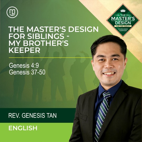 Stream The Master's Design for Siblings My Brother's Keeper by Christian Bible Church of the