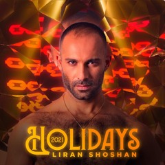 Liran Shoshan - Holidays 2021