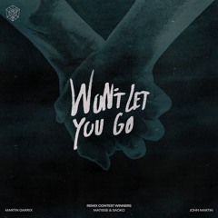 Martin Garrix, Matisse & Sadko, John Martin - Won't Let You Go (Jack & James Remix)