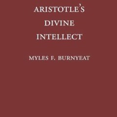 (❤️PDF)FULL✔ Aristotle's Devine Intellect (AQUINAS LECTURE, 2008)