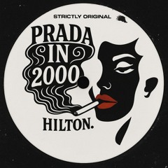 Hilton. - Prada In 2000