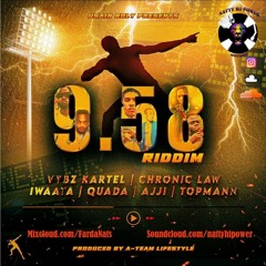 9.58 RIDDIM  2022 (Mixed by Natty Hi-Power) ft. Vybz Kartel, Chronic Law, Iwaata, Quada..