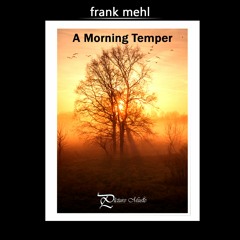 A Morning Temper