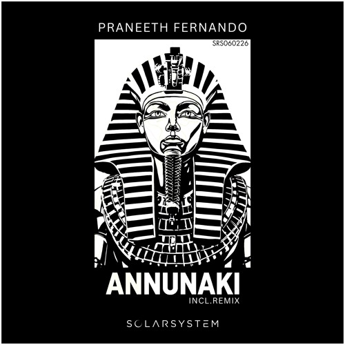 Praneeth Fernando - Annunaki (Radio Edit)