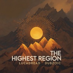The Higest Region  - Teaser