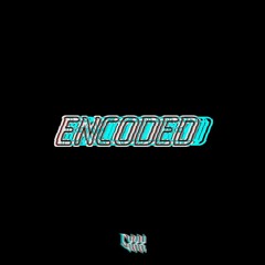 Encoded