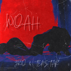 WOAH (Feat. TENSTAR)