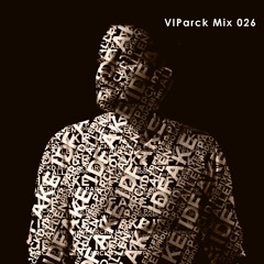 VIParck Mix 026 - Session From Brasserie De Monaco 15.09.23