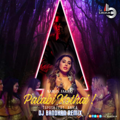 PALABI KOTHAI - DJ BANDHAN REMIX