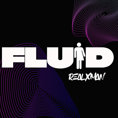 Stream Fluid by RealXman | Listen online for free on SoundCloud