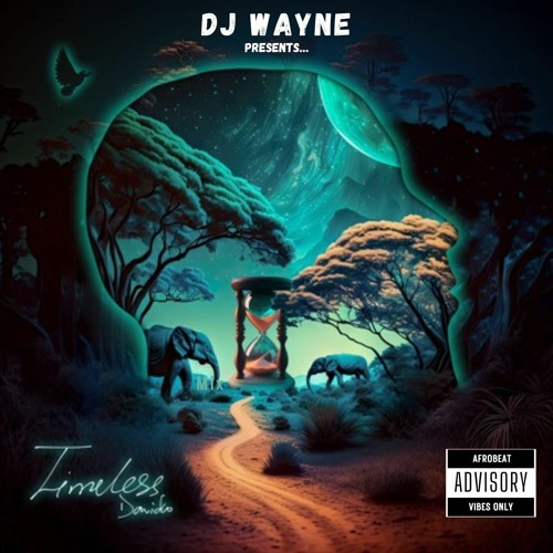 DAVIDO -- TIMELESS MIX by DJ WAYNE