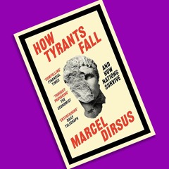 یک کتاب: مستبدان چگونه سقوط می‌کنند و ملت‌ها چطور زنده می‌مانند