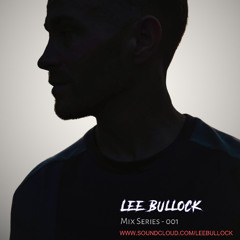 Lee Bullock (Mix series 001)