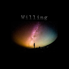 willing Ft. Jaquan