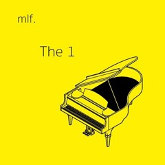 FREE DOWNLOAD: MLF - The 1
