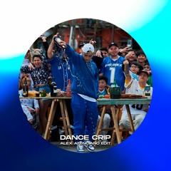 Trueno - Dance Crip (Alex Atenciano Edit)