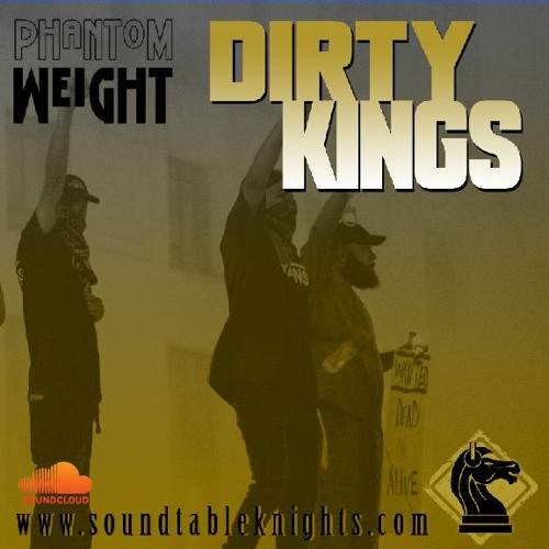 Phantom Weight - Dirty Kings - UN version