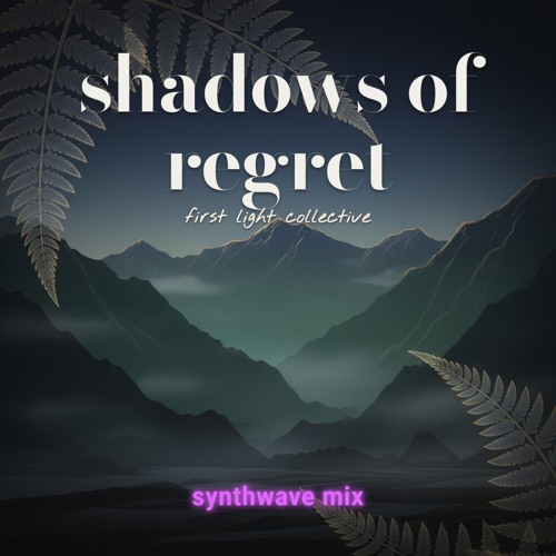 Shadows of Regret (Synthwave Mix)