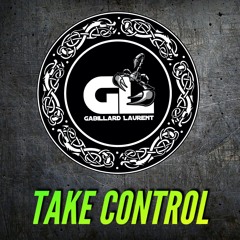 GABILLARD Laurent  - Take control of your soul (Original MIX)