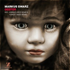 Markus Swarz - Geister (Forest Weed Remix)