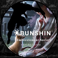 Embezzlement Society - I Ain't Got The Love (FREE DOWNLOAD)