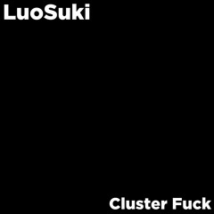 CLUSTER F//K