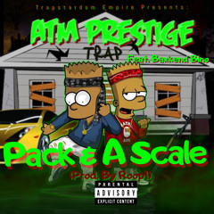 Pack And A Scale Feat. Baxkend Bino (Prod. By Roop!)