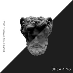Bruno Brasil, Danny LaForge - DREAMING (Original Mix)