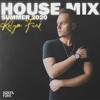 Summer 2020 House Mix Summer 2020 House Mix