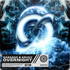 Gabasso & Kruky - Overnight [Dark Orbit Recordings]