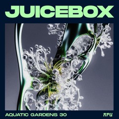 Aquatic Gardens: Juicebox (30)