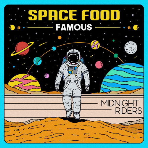 Premiere: Space Food - Famous [Midnight Riders]